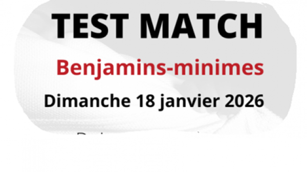 18 Janvier 2026 - Test Matchs n° 2 - Benjamins & Minimes